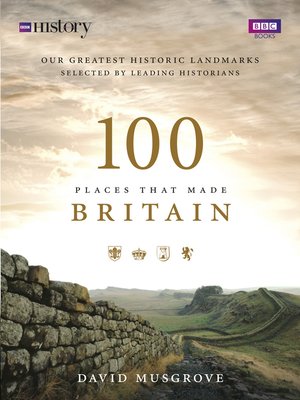 cover image of 100 Places That Made Britain